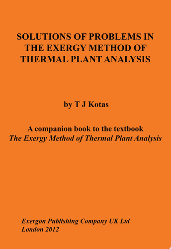Solutions of Problems in the Exergy Method of Thermal Plant Analysis