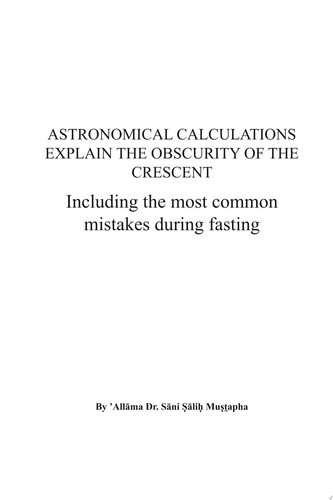 Astrological Calculations Explain the Obscurity of the Crescent
