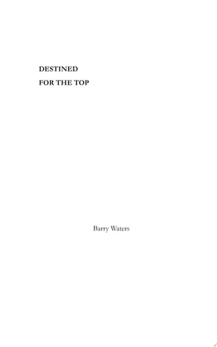 Destined for the Top