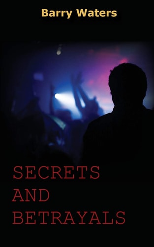Secrets and Betrayals