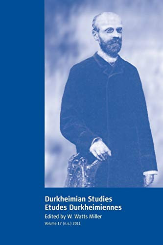 Durkheimian Studies/Études Durkheimiennes Volume 17