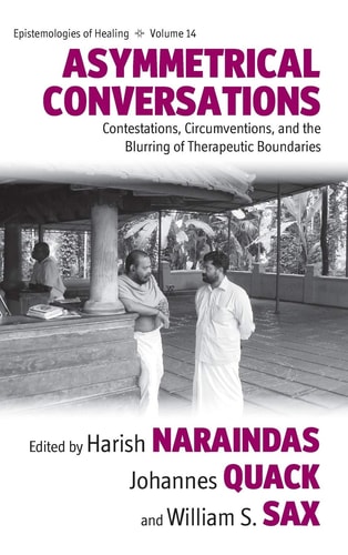 Asymmetrical Conversations Contestations, Circumventions, and the Blurring of Therapeutic Boundaries