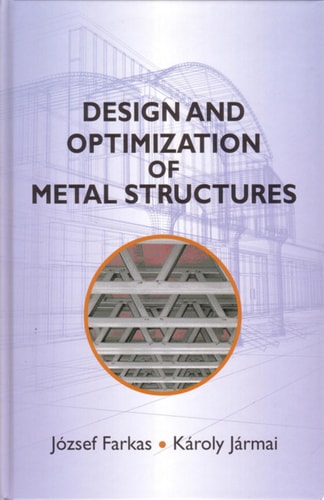 Design and Optimization of Metal Structures