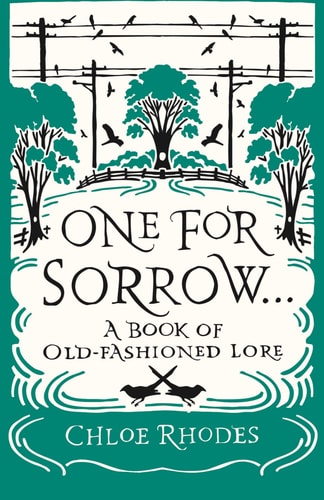 One for Sorrow A Book of Old-Fashioned Lore