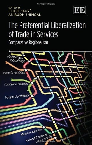 The Preferential Liberalization of Trade in Services Comparative Regionalism