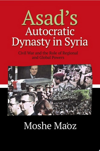 Asad's Autocratic Dynasty in Syria Civil War and the Role of Regional and Global Powers