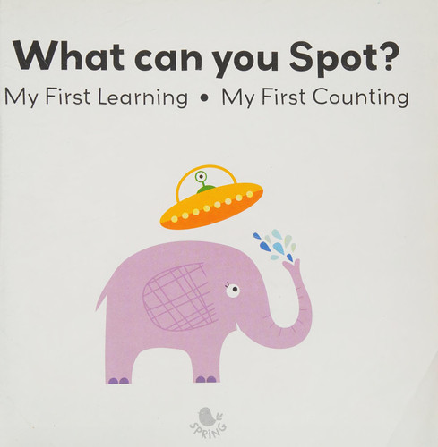 What Can You Spot? My First Learning, My First Counting