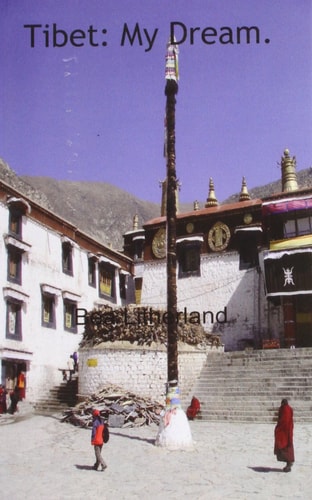 Tibet My Dream