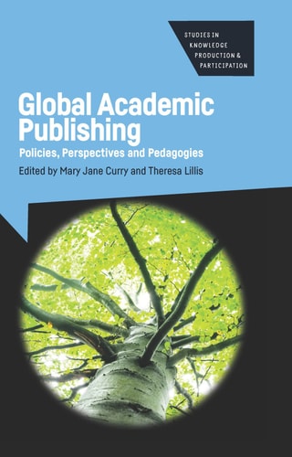 Global Academic Publishing Policies, Perspectives and Pedagogies