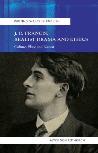 J.O. Francis, Realist Drama and Ethics Culture, Place and Nation