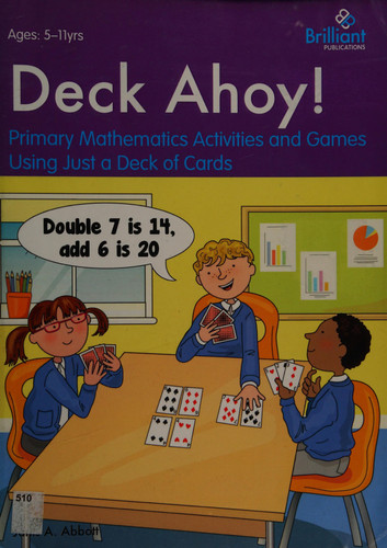 Deck Ahoy! Primary Mathematics Activities and Games Using Just a Deck of Cards