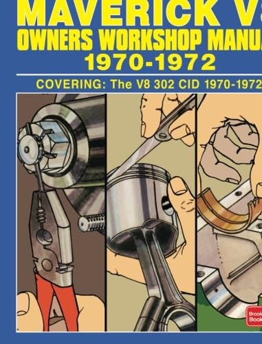 Ford Maverick V8 1970-1972 Owner's Workshop Manual