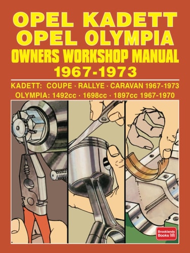 Opel Kadett, Opel Olympia Owners Workshop Manual 1967-1973