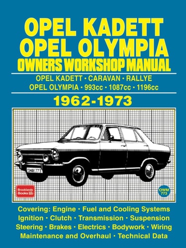 Opel Kadett Opel Olympia Owners Workshop Manual