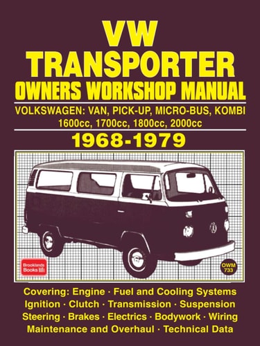 VW Transporter Owners Workshop Manual: 1968-1979