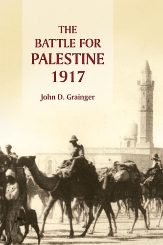 The Battle for Palestine 1917