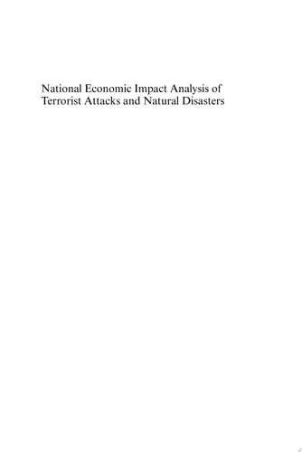 National Economic Impact Analysis of Terrorist Attacks and Natural Disasters