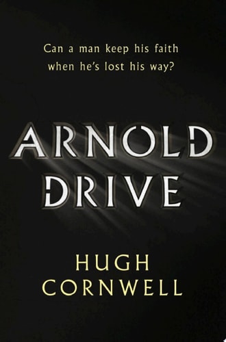 Arnold Drive Can a man keep his faith when he's lost his way?