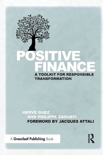 Positive Finance A Toolkit for Responsible Transformation