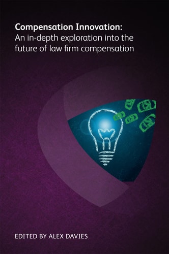 Compensation Innovation An In-Depth Exploration into the Future of Law Firm Compensation
