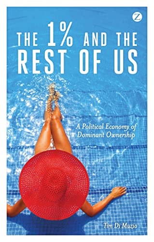 The 1% and the Rest of Us A Political Economy of Dominant Ownership