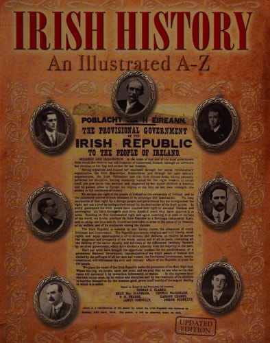 Irish History An Illustrated A–Z