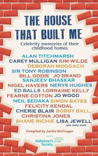 The House that Built Me: Celebrity Memories of Their Childhood Homes