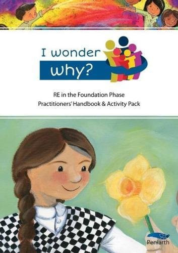 RE in the Foundation Phase Practitioners' Handbook & Activity Pack