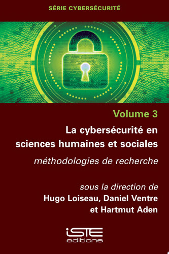 La cybersécurité en sciences humaines et sociales Méthodologies de recherche
