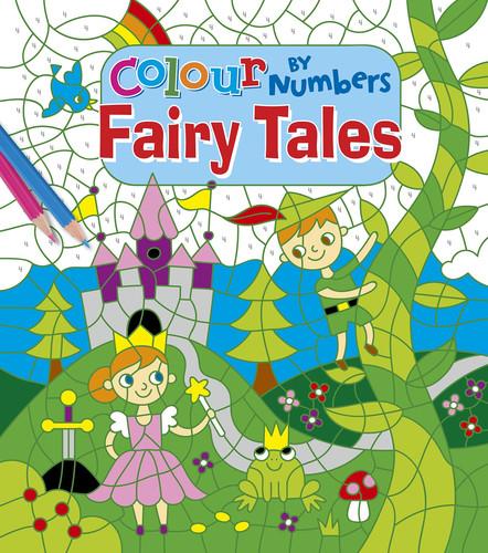 Colour by Numbers: Fairy Tales