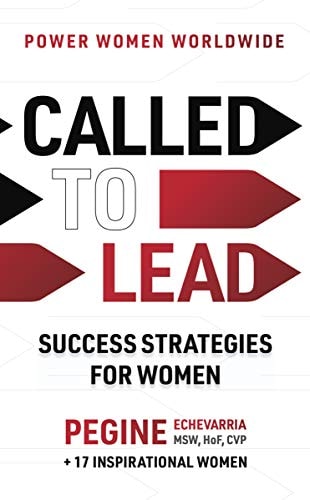 Called to Lead: Success Strategies for Women