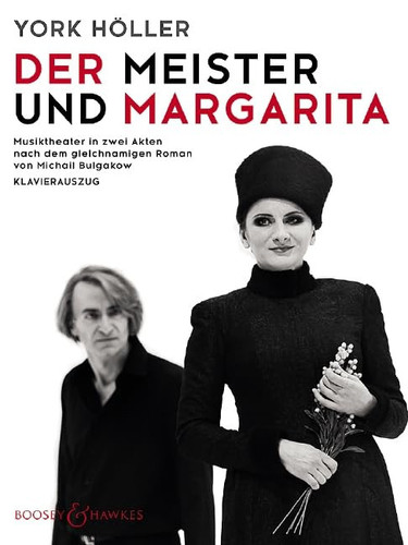 Der Meister Und Margarita: Musiktheater in Zwei Akten