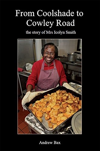 From Coolshade to Cowley Road The Story of Mrs Icolyn Smith