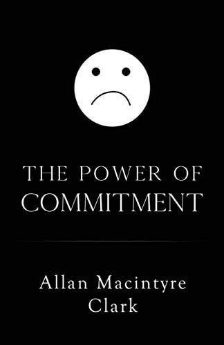 The Power of Commitment