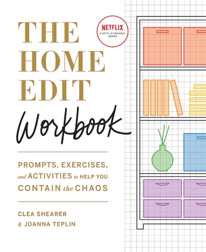 The Home Edit Workbook Prompts, Exercises and Activities to Help You Contain the Chaos, a Netflix Original Series - Season 2 Now Showing on Netflix