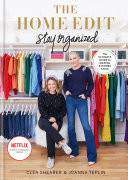 The Home Edit Stay Organized The Ultimate Guide to Making Systems Stick - the New York Times bestseller