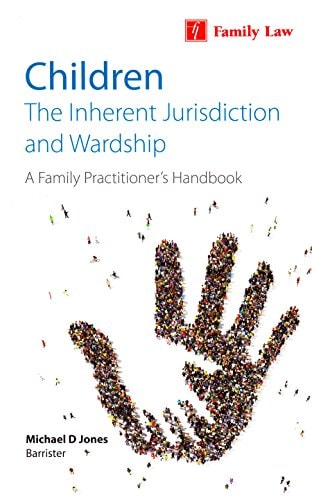 Children The Inherent Jurisdiction and Wardship