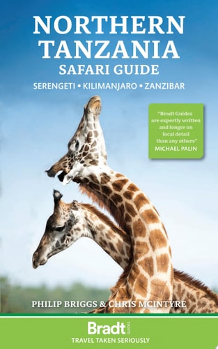 Northern Tanzania Safari Guide Serengeti, Kilimanjaro, Zanzibar