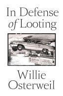 In Defense of Looting