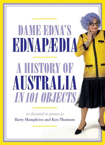 Ednapedia A History of Australia in a Hundred Objects