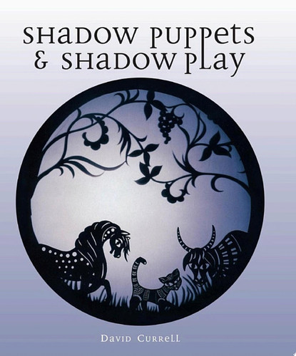 Shadow Puppets and Shadow Play