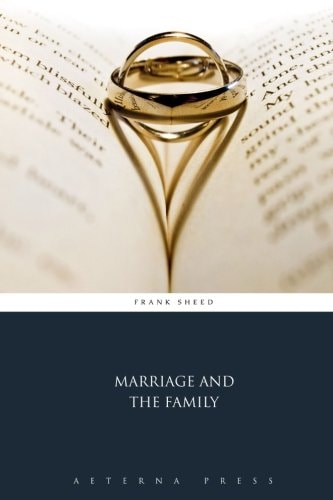 Marriage and the Family