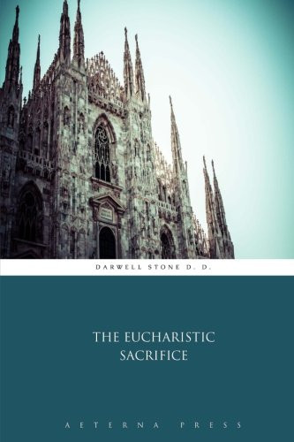 The Eucharistic Sacrifice