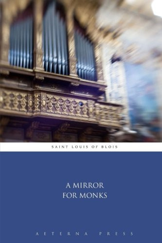 A Mirror for Monks