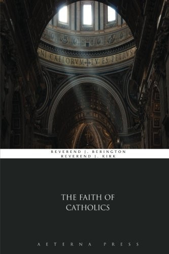 The Faith of Catholics