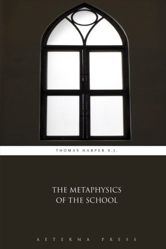 The Metaphysics of the School