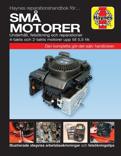 Haynes Reparationshandbok För Sma Motorer (svenske Utgava)