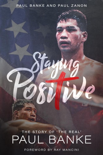 Staying Positive The Story of 'The Real' Paul Banke