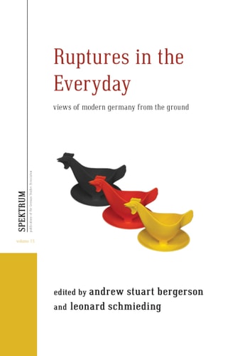 Ruptures in the Everyday Views of Modern Germany from the Ground