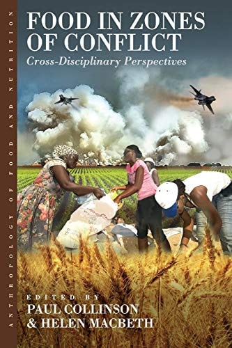Food in Zones of Conflict Cross-Disciplinary Perspectives